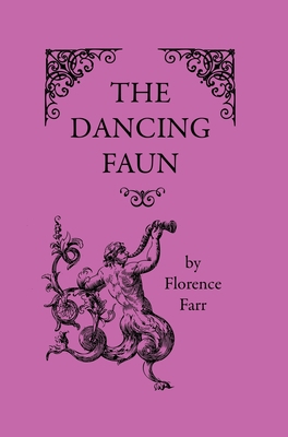 The Dancing Faun 1608640566 Book Cover