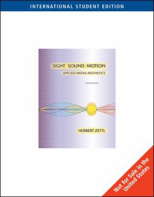 Sight, Sound, Motion (ISE): Applied Media Aesth... [German] 0495502200 Book Cover