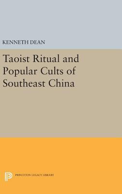 Taoist Ritual and Popular Cults of Southeast China 0691630887 Book Cover