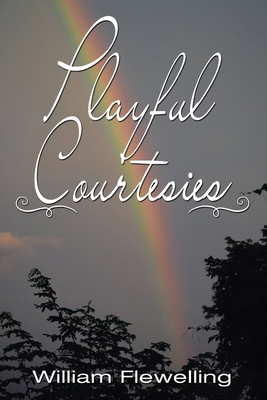 Playful Courtesies 1665554916 Book Cover