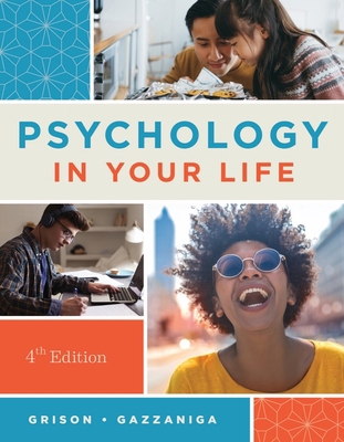 Psychology in Your Life 039387754X Book Cover
