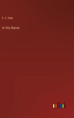 In His Name 336819125X Book Cover