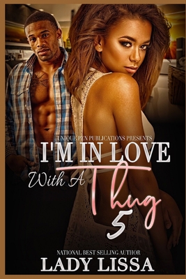 I'm in Love with a Thug 5 1712696459 Book Cover