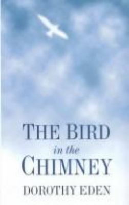 The Bird in the Chimney 0754085864 Book Cover