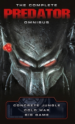 The Complete Predator Omnibus 1785653423 Book Cover