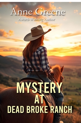 Mystery at Dead Broke Ranch B0F1YYV4PB Book Cover