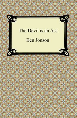 The Devil Is an Ass 1420940929 Book Cover