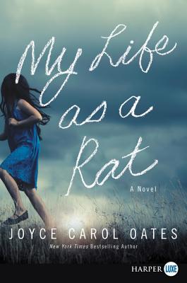 My Life as a Rat [Large Print] 0062911511 Book Cover