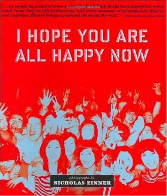 I hope you are all happy now 0312340915 Book Cover