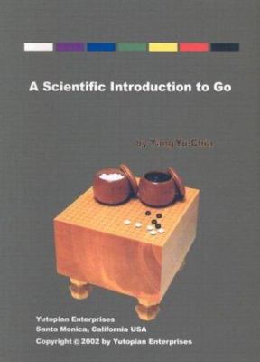 A Scientific Introduction to Go 188955491X Book Cover