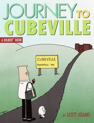 Journey to Cubeville: A Dilbert Book 0836271750 Book Cover