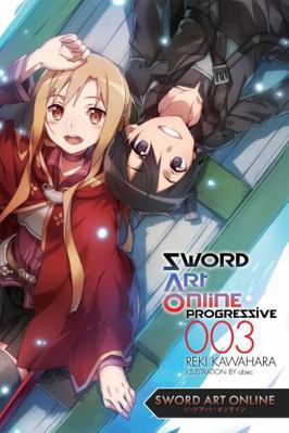 Sword Art Online Progressive 3 (Light Novel): V... 031634883X Book Cover