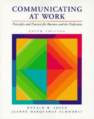 Communicating at Work: Principles and Practices... 0070004781 Book Cover