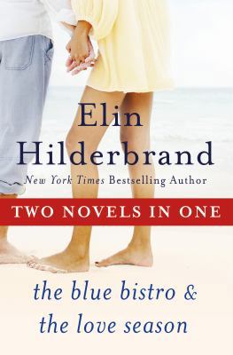 One Summer: Two Novels: The Blue Bistro and the... 1250033535 Book Cover