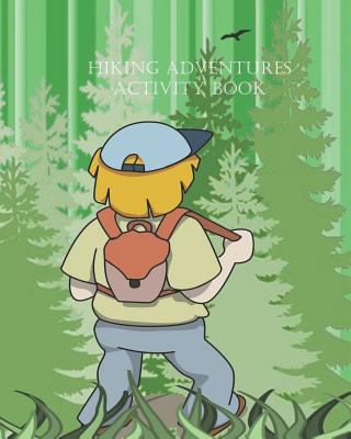 Hiking Adventures Activity Book: Seven Puzzles ... 1793836299 Book Cover