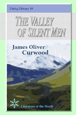 The Valley of Silent Men B09BMG3RWD Book Cover