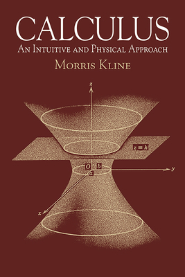 Calculus: An Intuitive and Physical Approach (S... 0486404536 Book Cover