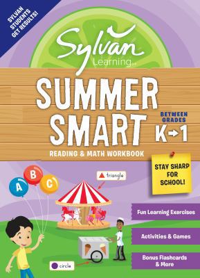 Sylvan Summer Smart Workbook: Between Grades K & 1 0525569170 Book Cover