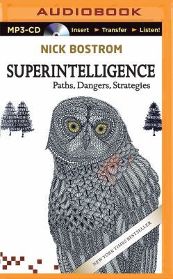 Superintelligence: Paths, Dangers, Strategies 1501227742 Book Cover