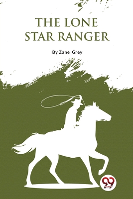 The Lone Star Ranger 9357275401 Book Cover