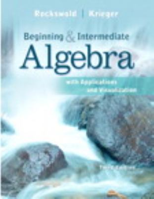 Beginning and Intermediate Algebra with Applica... 0321729455 Book Cover