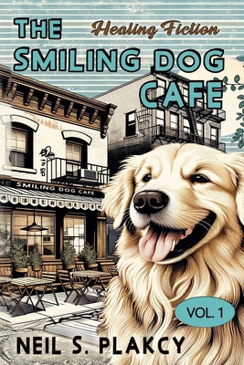 The Smiling Dog Cafe B0DZRKYWDB Book Cover