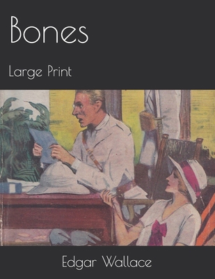 Bones: Large Print 1696180538 Book Cover
