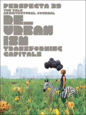 Re_urbanism: Transforming Capitals: The Yale Ar... 0262511991 Book Cover