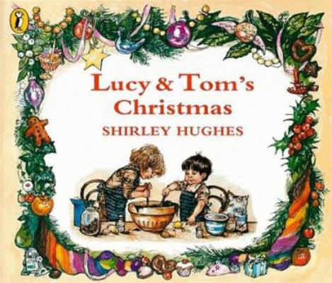 Lucy and Tom's Christmas B002LYMBU0 Book Cover