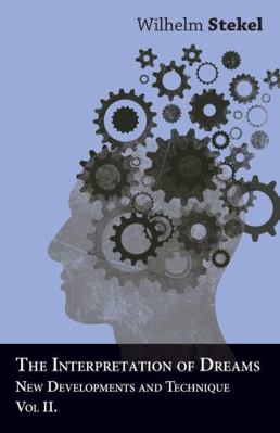 The Interpretation of Dreams - New Developments... 1447472667 Book Cover