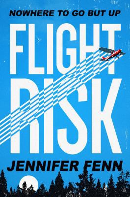 Flight Risk 1250158893 Book Cover