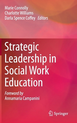 Strategic Leadership in Social Work Education 3030250512 Book Cover