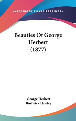 Beauties Of George Herbert (1877) 1120345871 Book Cover