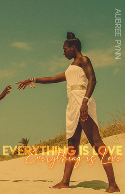 Everything is Love B088VYT3KL Book Cover