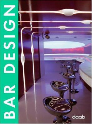Bar Design (English, German, Spanish, Italian a... 3937718559 Book Cover