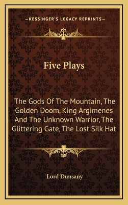 Five Plays: The Gods of the Mountain, the Golde... 1163478598 Book Cover