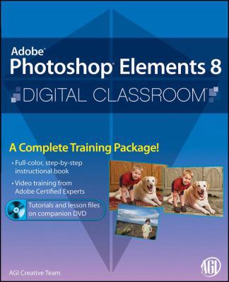 Photoshop Elements 8 Digital Classroom, (Book a... 0470566922 Book Cover