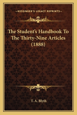 The Student's Handbook To The Thirty-Nine Artic... 1164019457 Book Cover