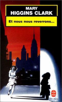 Et Nous Nous Reverrons [French] B0045ZXLJI Book Cover