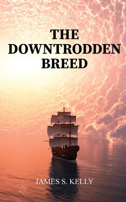 The Downtrodden Breed 1963565061 Book Cover