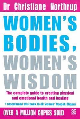 Women's Bodies, Women's Wisdom : Creating Physi... B002BRP8O8 Book Cover