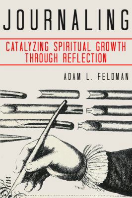 Journaling: Catalyzing Spiritual Growth Through... 0991220803 Book Cover