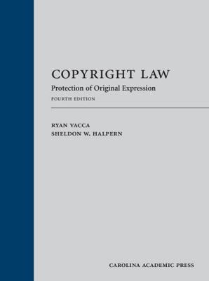 Copyright Law: Protection of Original Expression 1531007716 Book Cover