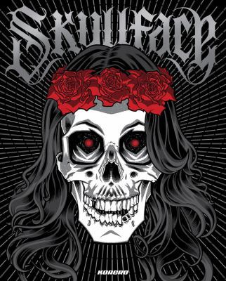 Skullface: Manifestations of the Dead in Pop Cu... 0955833604 Book Cover