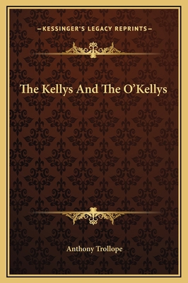 The Kellys And The O'Kellys 1169347134 Book Cover