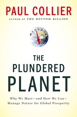 Plundered Planet: Why We Must--And How We Can--... 0195395255 Book Cover