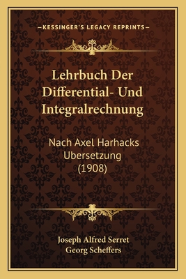 Lehrbuch Der Differential- Und Integralrechnung... [German] 1168158443 Book Cover
