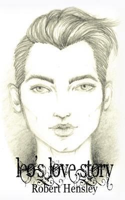 Leo's Love Story: A Young Adult Novella 1466260297 Book Cover