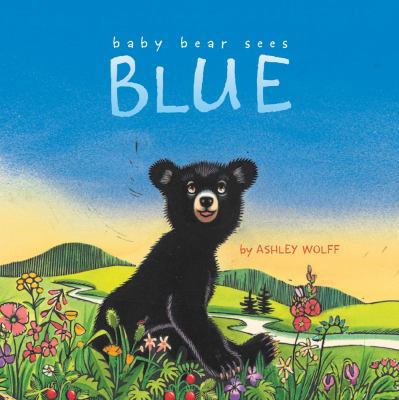 Baby Bear Sees Blue 1442413069 Book Cover
