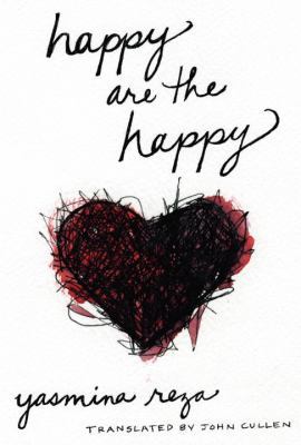 Happy Are the Happy 1590516923 Book Cover